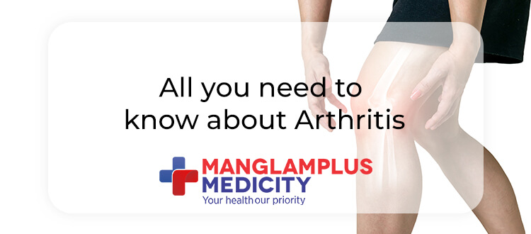 All you need to know about Arthritis