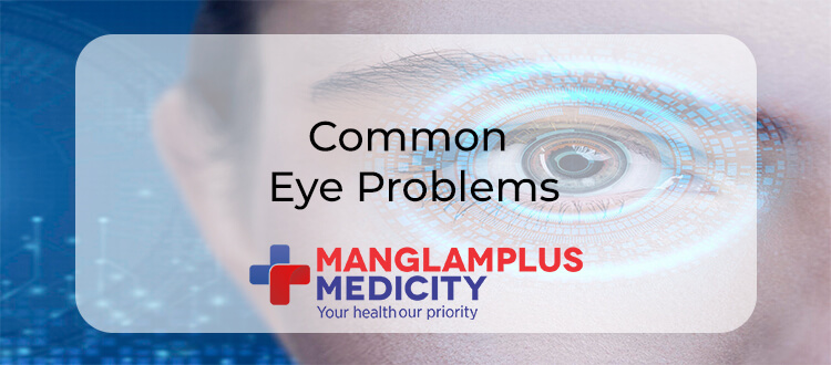 Common Eye Problems