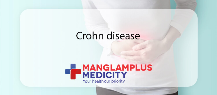 Crohn’s Disease- Signs, Causes and Diagnosis