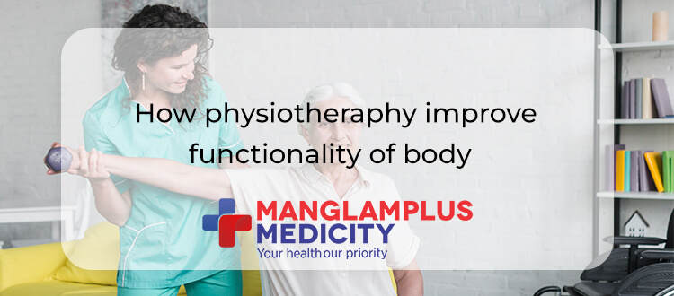 how-physiotherapy-improve-the-functionality-of-body